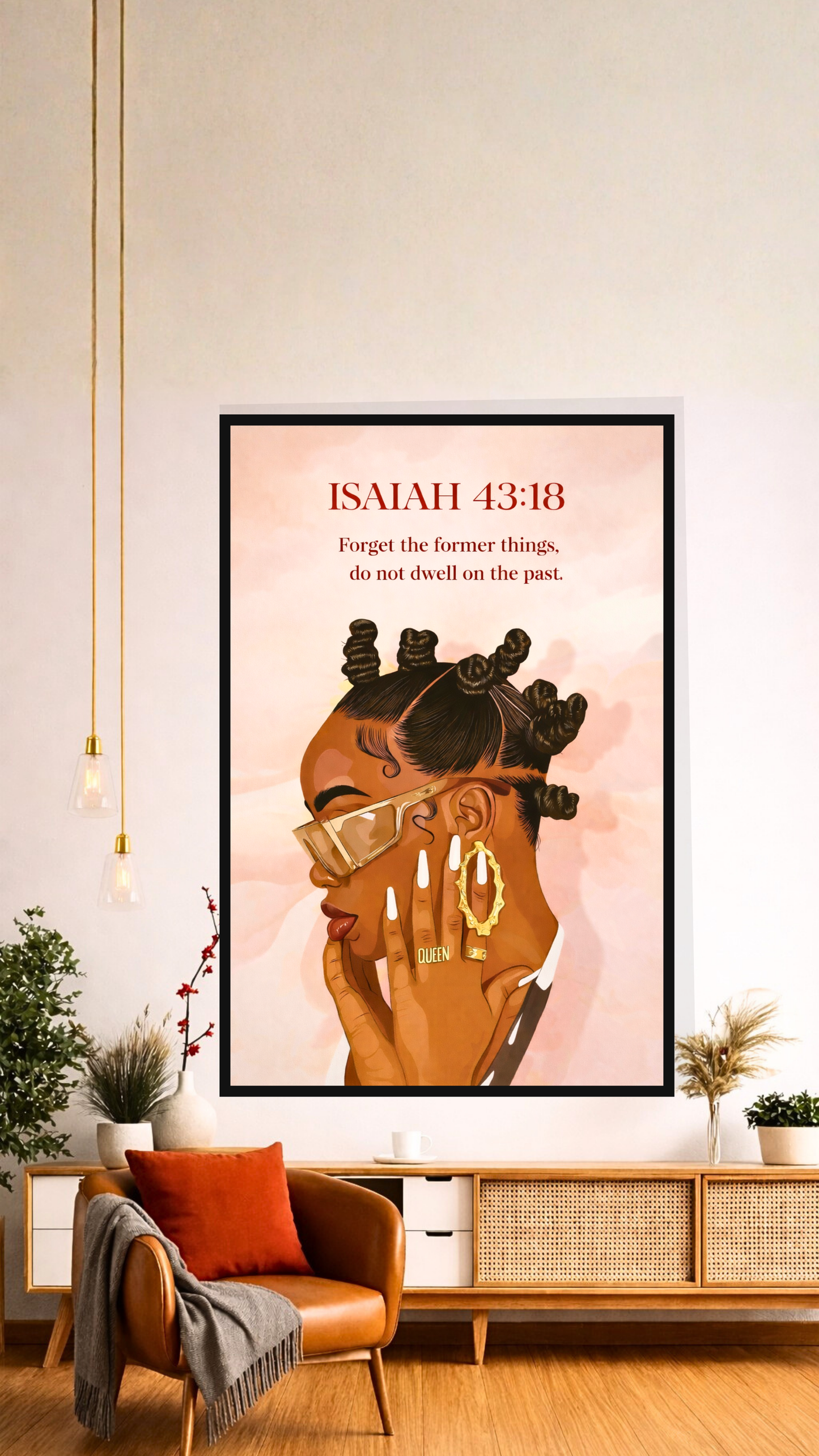 Isaiah 43:18 “Forget the Former Things; Do Not Dwell on the Past” – Christian Printable Scripture Wall Art