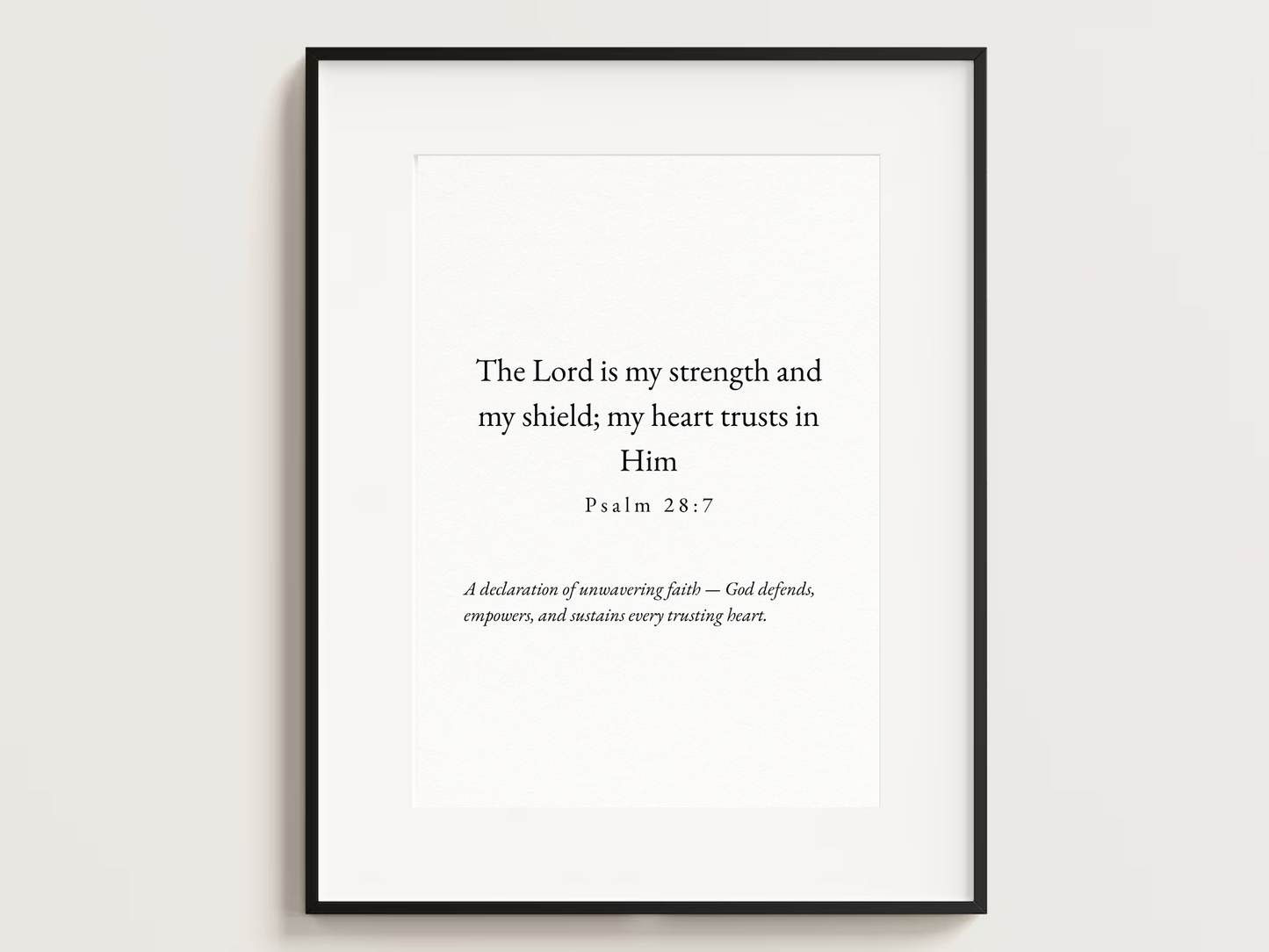 Psalm 28:7 “The Lord Is My Strength and My Shield” Bible Verse Wall Art – Home Decor