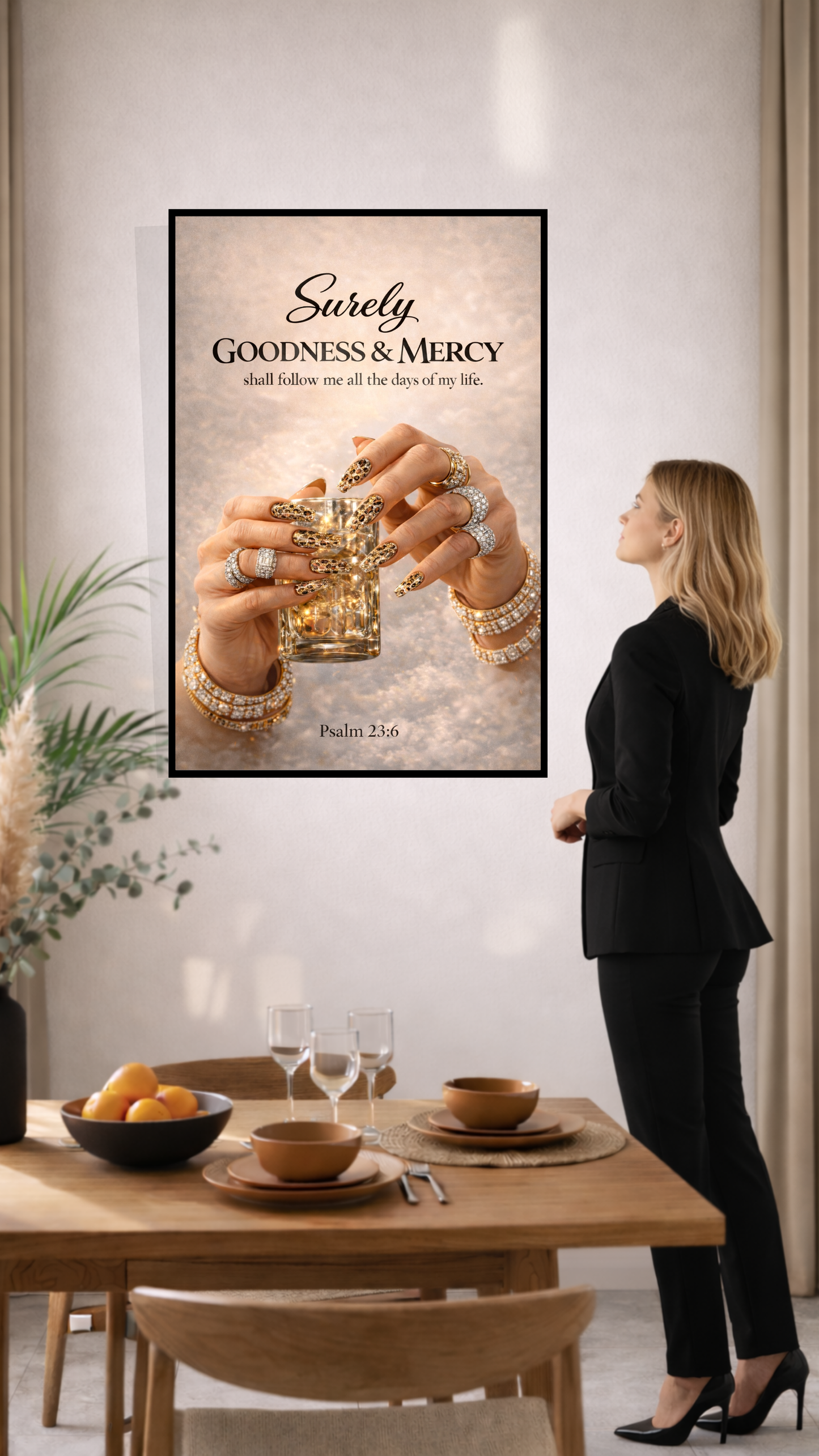 Psalm 23:6 “Surely Goodness and Mercy Shall Follow Me” Bible Verse Wall Art