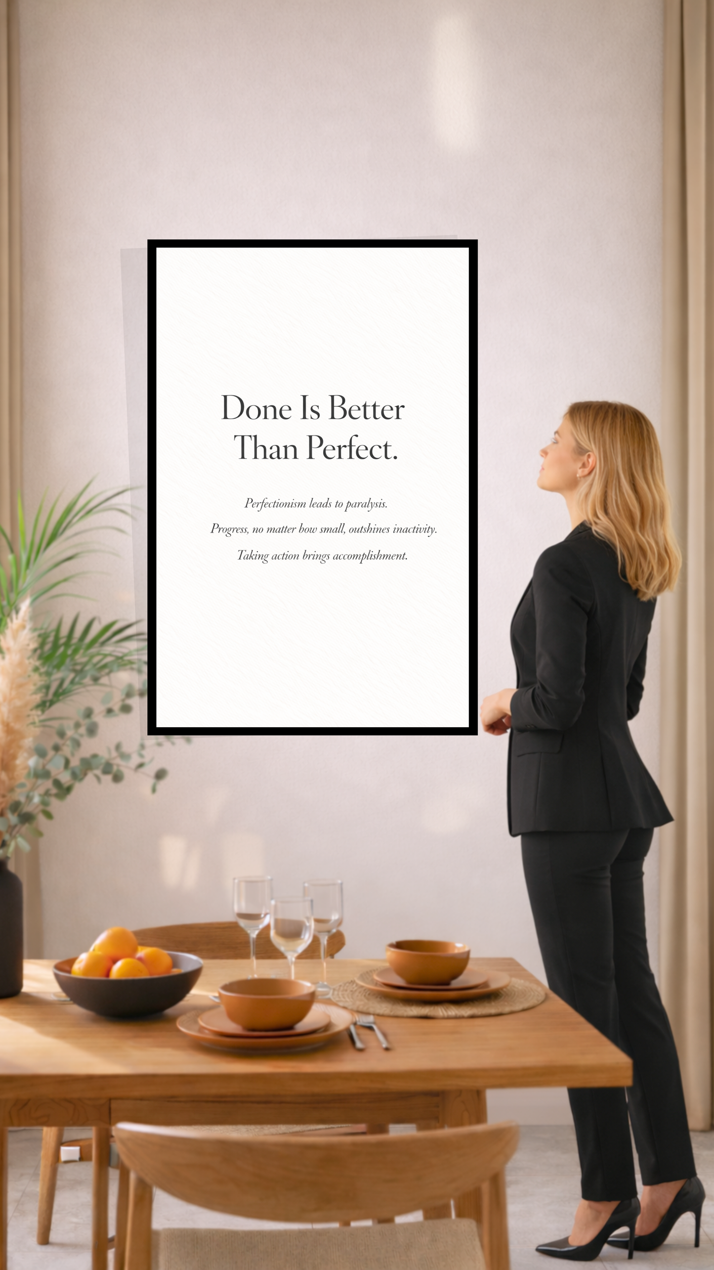 Done Is Better Than Perfect – Motivational Quote Home Decor.