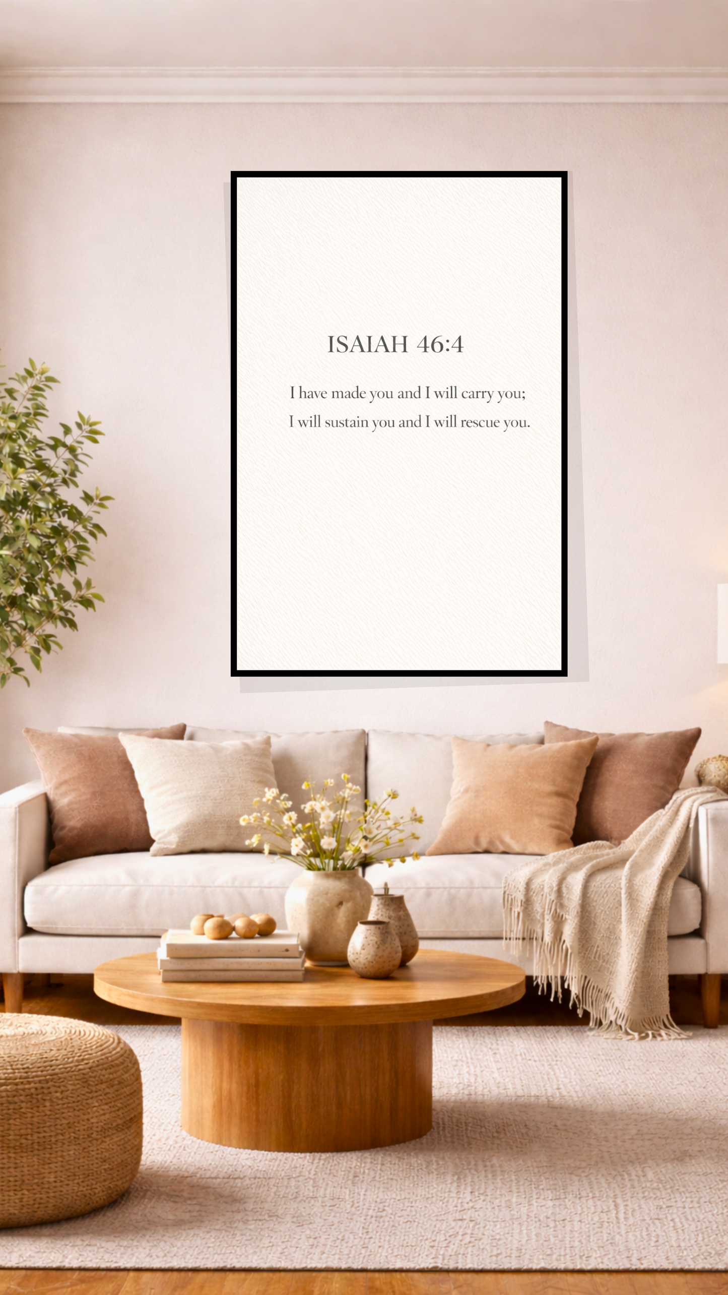 Isaiah 46:4 “I Have Made You and I Will Carry You” – Christian Printable Scripture Wall Art