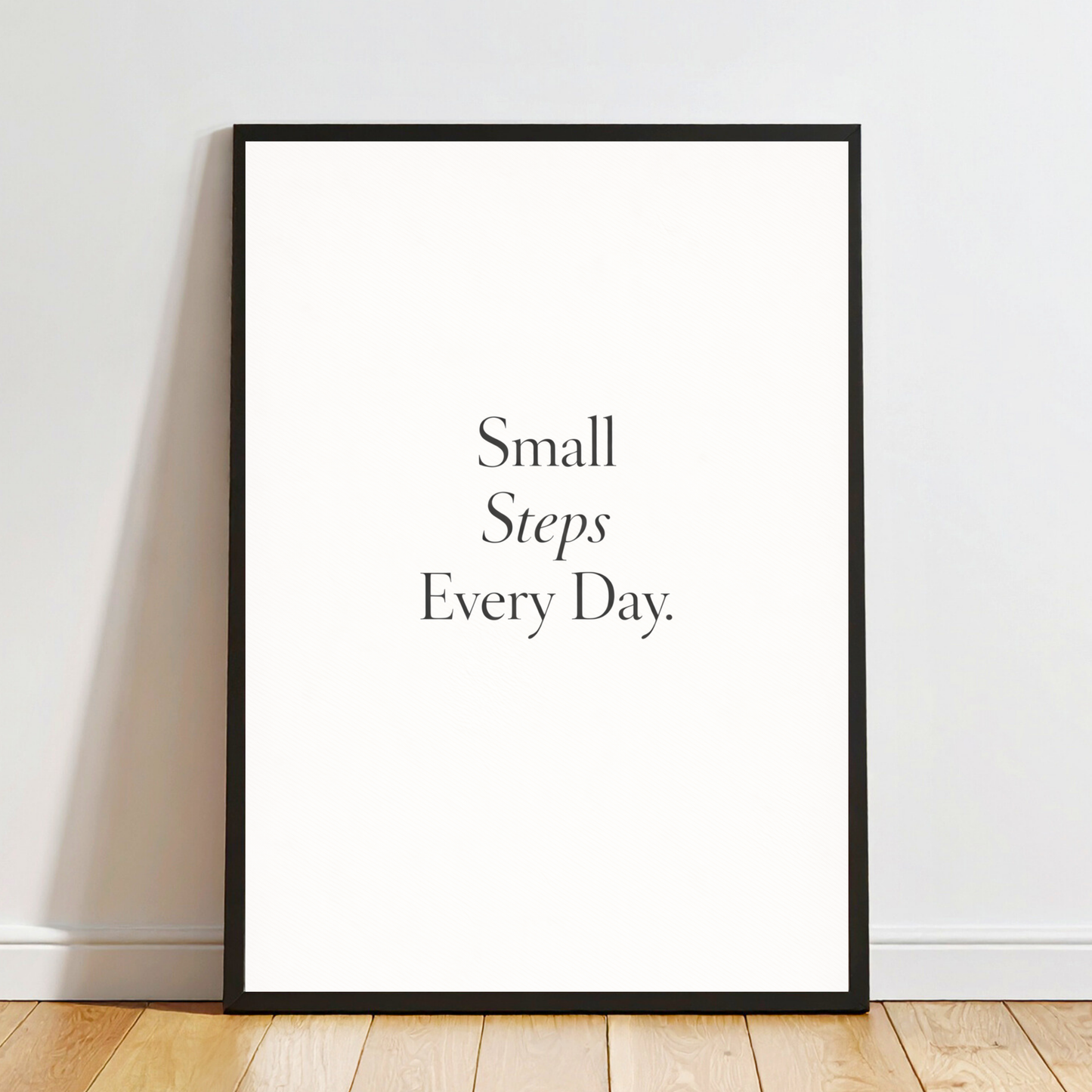 Small Steps Every Day – Motivational Quote Wall Deco