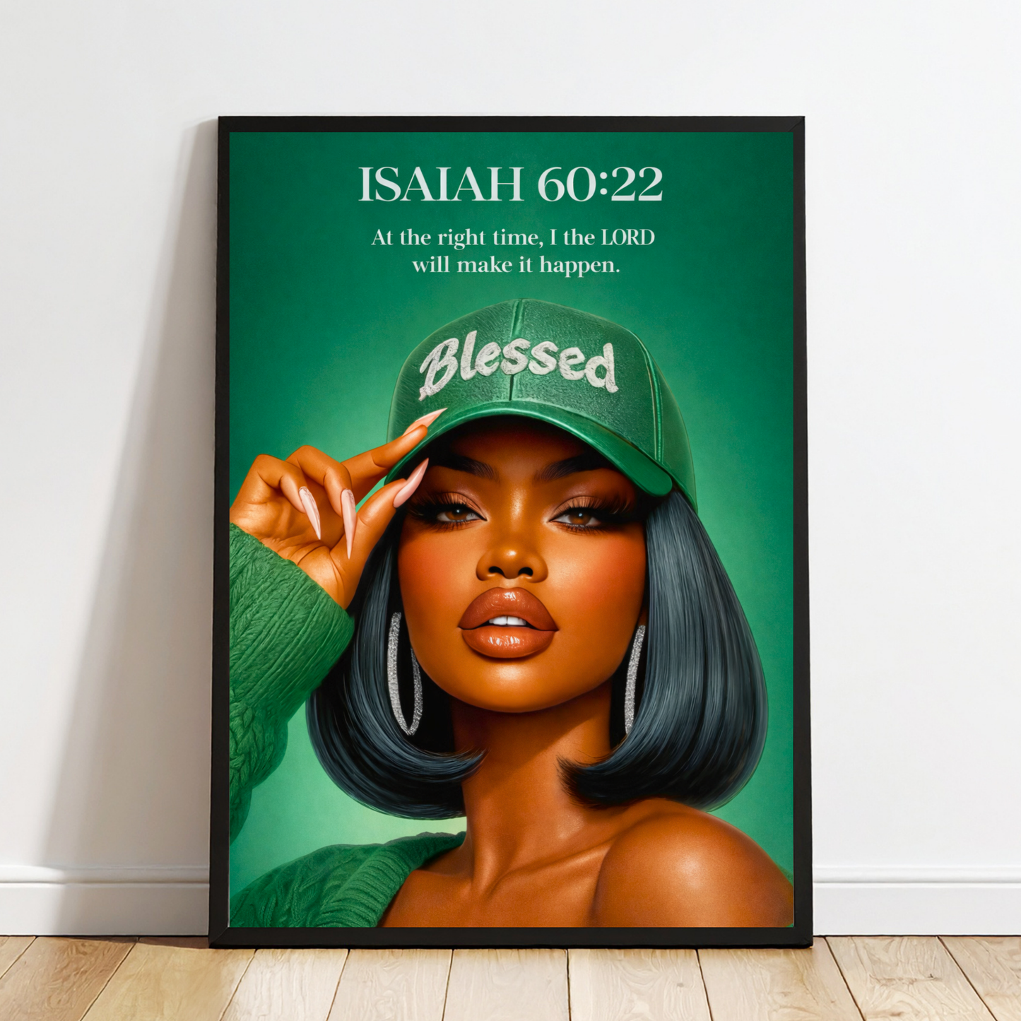 Isaiah 60:22 “When the Time Is Right, I the Lord Will Make It Happen” –  Printable Scripture Wall Art