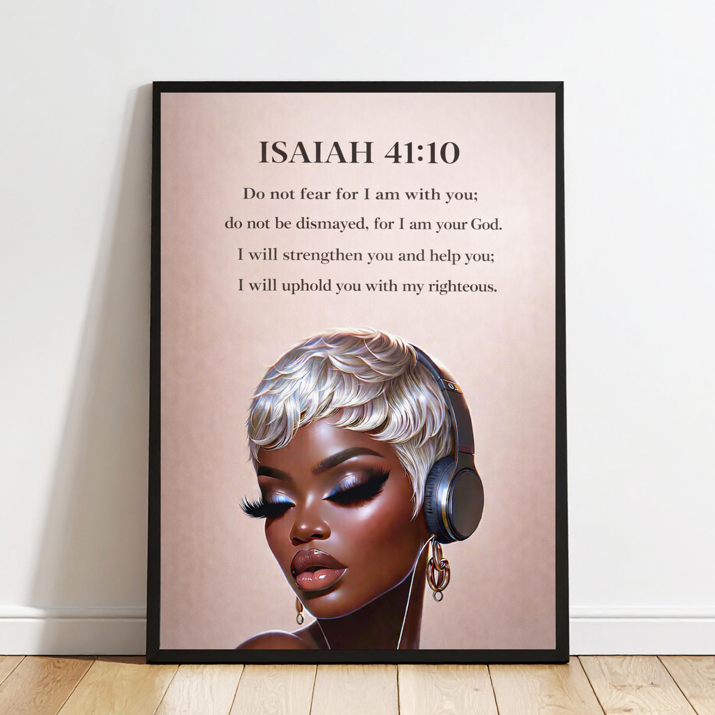 Isaiah 41:10 “Do Not Fear, for I Am with You” – Christian Printable Scripture Wall Art